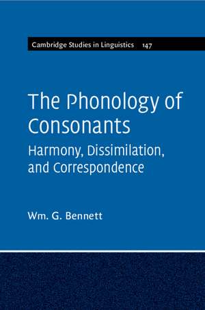 The Phonology of Consonants de Wm G. Bennett