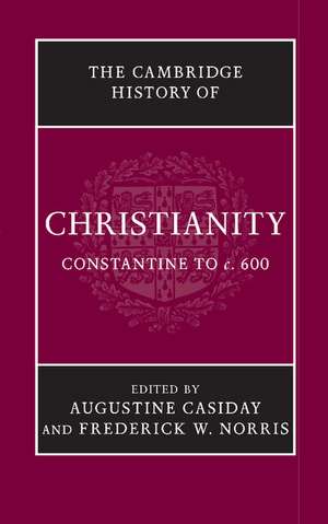 The Cambridge History of Christianity de Augustine Casiday