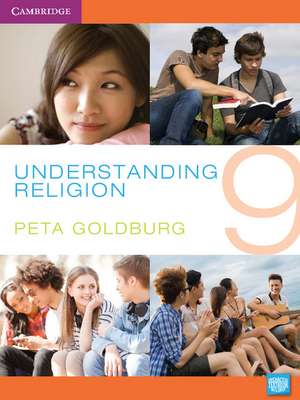 Understanding Religion Year 9 de Peta Goldburg