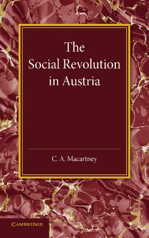 The Social Revolution in Austria de C. A. Macartney