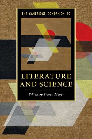 The Cambridge Companion to Literature and Science de Steven Meyer