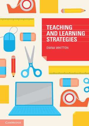 Teaching and Learning Strategies de Diana Whitton