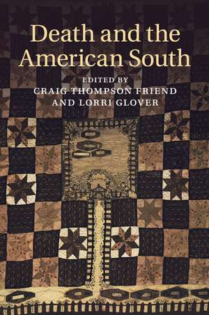 Death and the American South de Craig Thompson Friend