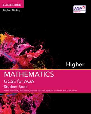 GCSE Mathematics for AQA Higher Student Book de Karen Morrison