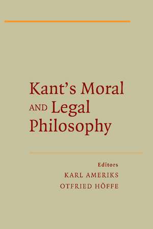 Kant's Moral and Legal Philosophy de Karl Ameriks