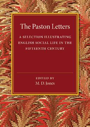 The Paston Letters: A Selection Illustrating English Social Life in the Fifteenth Century de M. D. Jones