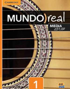 Mundo Real Media Edition Level 1 Student's Book plus 1-Year ELEteca Access de Celia Meana