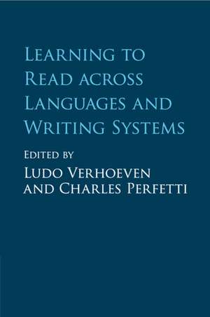 Learning to Read across Languages and Writing Systems de Ludo Verhoeven