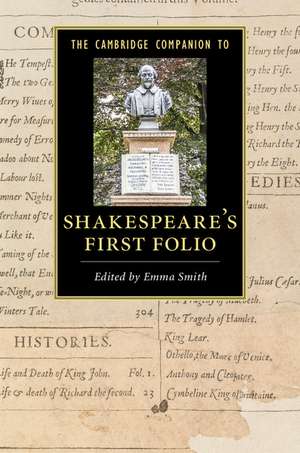 The Cambridge Companion to Shakespeare's First Folio de Emma Smith