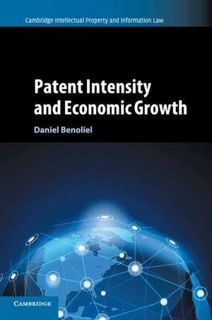 Patent Intensity and Economic Growth de Daniel Benoliel