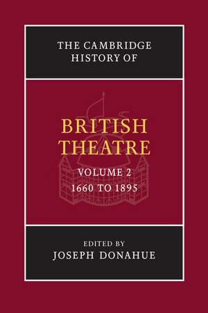 The Cambridge History of British Theatre de Joseph Donohue