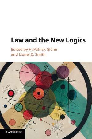 Law and the New Logics de H. Patrick Glenn