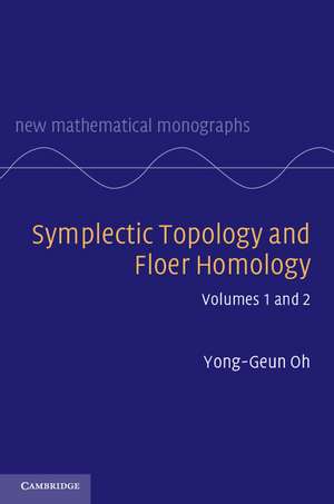 Symplectic Topology and Floer Homology 2 Volume Hardback Set de Yong-Geun Oh