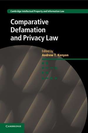 Comparative Defamation and Privacy Law de Andrew T. Kenyon