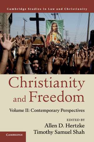 Christianity and Freedom: Volume 2, Contemporary Perspectives de Allen D. Hertzke