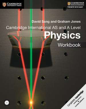 Cambridge International AS and A Level Physics Workbook with CD-ROM de David Sang