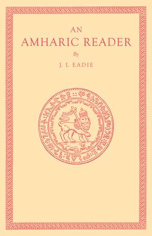 An Amharic Reader de J. I. Eadie