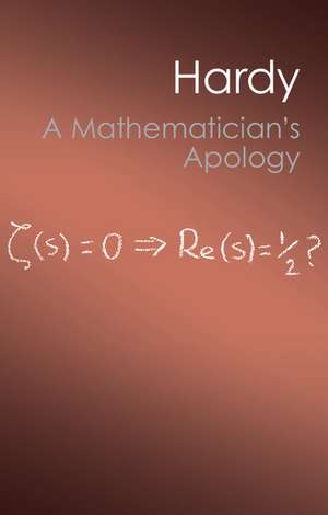 A Mathematician's Apology de G. H. Hardy