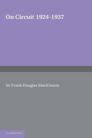 On Circuit 1924–1937 de Frank Douglas MacKinnon