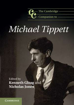 The Cambridge Companion to Michael Tippett de Kenneth Gloag