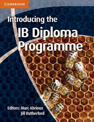 Introducing the IB Diploma Programme de Marc Abrioux