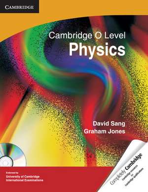 Cambridge O Level Physics de David Sang
