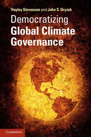 Democratizing Global Climate Governance de Hayley Stevenson