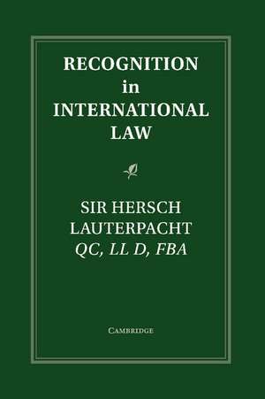 Recognition in International Law de Hersch Lauterpacht