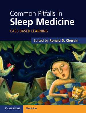 Common Pitfalls in Sleep Medicine: Case-Based Learning de Ronald D. Chervin