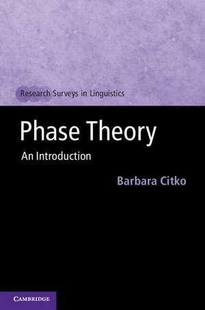 Phase Theory: An Introduction de Barbara Citko