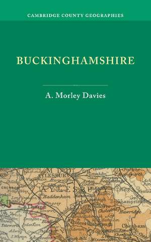 Buckinghamshire de A. Morley Davies