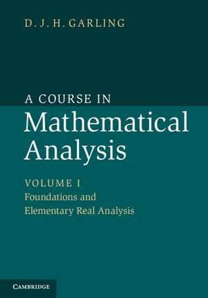 A Course in Mathematical Analysis de D. J. H. Garling