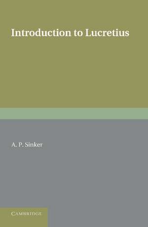 Introduction to Lucretius de A. P. Sinker