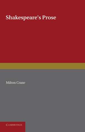 Shakespeare's Prose de Milton Crane