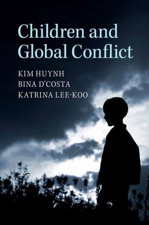 Children and Global Conflict de Kim Huynh