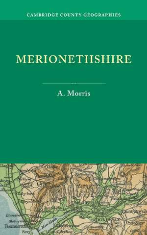 Merionethshire de A. Morris