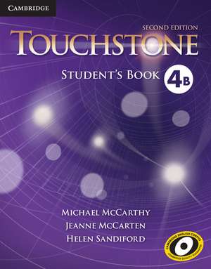 Touchstone Level 4 Student's Book B de Michael McCarthy