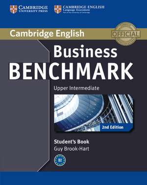 Business Benchmark Upper Intermediate BULATS Student's Book de Guy Brook-Hart