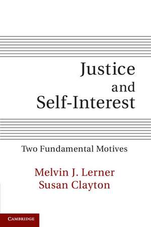 Justice and Self-Interest: Two Fundamental Motives de Melvin J. Lerner