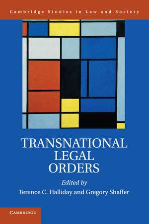 Transnational Legal Orders de Terence C. Halliday