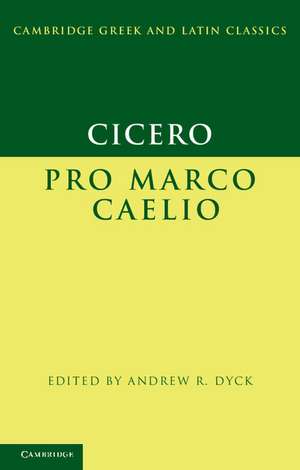 Cicero: Pro Marco Caelio de Marcus Tullius Cicero