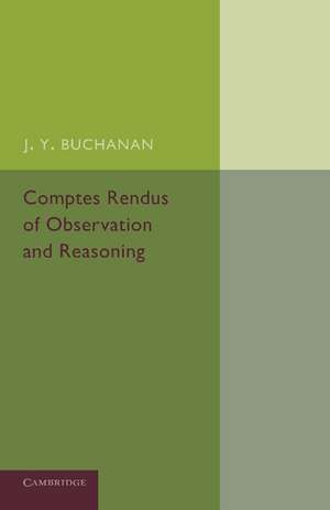 Comptes Rendus of Observation and Reasoning de J. Y. Buchanan