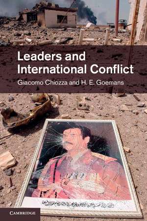 Leaders and International Conflict de Giacomo Chiozza