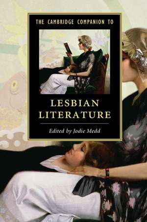 The Cambridge Companion to Lesbian Literature de Jodie Medd