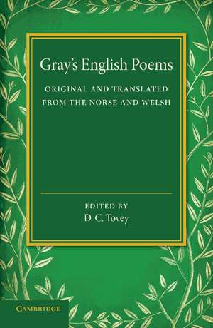 Gray's English Poems: Original and Translated from the Norse and Welsh de Thomas Gray