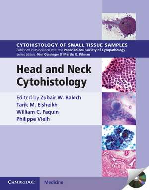 Head and Neck Cytohistology with DVD-ROM de Zubair W. Baloch MD