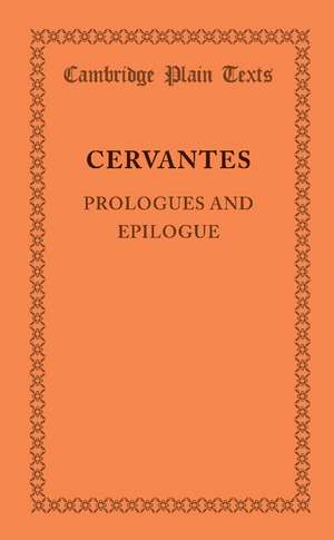 Prologues and Epilogue de Cervantes