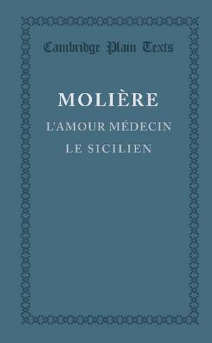 L'amour medecin, le Sicilien de Molière