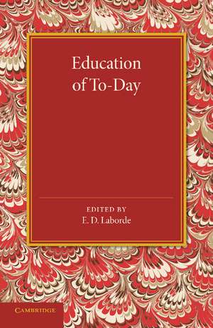 Education of To-Day de E. D. Laborde