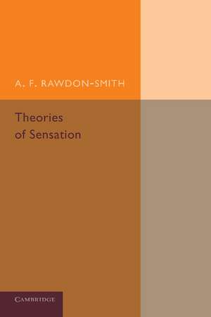 Theories of Sensation de A. F. Rawdon-Smith